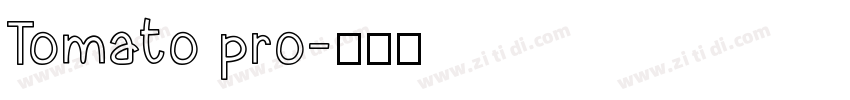 Tomato pro字体转换